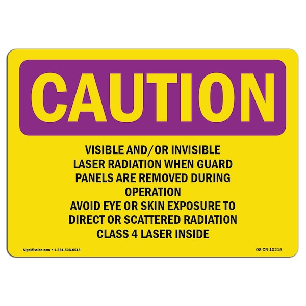 OSHA RADIATION, Visible & Or Invisible Laser Radiation, 14in X 10in Alum, 14" W, 10" H, Landscape
